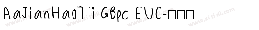 AaJianHaoTi GBpc EUC字体转换